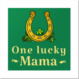 One lucky mama saint patricks day irish design Posters and Art